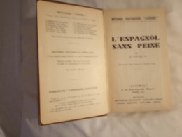 L' ESPAGNOL SANS PEINE - ASSIMIL- 1967 - 382 Pgs - HARD COVER, In VERY Good Condition ILLUSTRATED - Dictionnaires