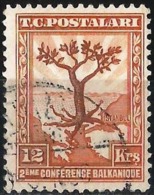 Turkey 1931 - Mi. 940 O, Balkan Conference, Olive Tree | Olea Europaea | Balkan Map - Oblitérés