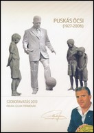 ** 2013 Puskás Öcsi Szoboravatás Emlékív Eredeti Tokban / Souvenir Sheet In Original Packaging - Sonstige & Ohne Zuordnung