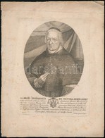 Nyitraszerdahelyi Szerdahelyi Gábor (1742-1813) Bölcseleti és Teológiai Doktor, Besztercebányai Püspök Rézmetszetű Portr - Stampe & Incisioni