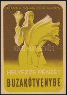 1946 Búzakötvény Kétoldalas Reklámlap, Rajta 'A Búza A Magyar Föld Aranya' Mondattal, 10x14,5 Cm - Publicidad