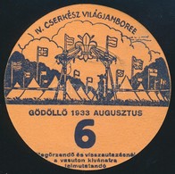 1933 Jamboree Gödöllő Utazási Kitűző, 6. Altábor / Jamboree Paper Badge For Discounted Rail Travel, Camp 6 - Movimiento Scout