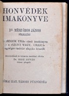 Dr. Mészáros János: Honvédek Imakönyve. Kiadói Egészvászon Kötés. - Sonstige & Ohne Zuordnung