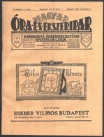 1927 Magyar Óra-, és Ékszeripar. V. évf. 17. Sz. 1927. Szept. 1. Szerk.: Márkisohn Benő. Korabeli Reklámokkal. Papírköté - Ohne Zuordnung