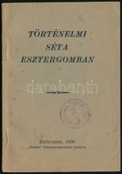 1930 Esztergom, Történelmi Séta Esztergomban, 56p - Ohne Zuordnung