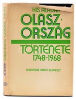 Kiss Aladár: Olaszország Története 1748-1968. Bp., 1975. Akadémiai. Kiadói Vászonkötésben, Sérült Papír Borítóval - Ohne Zuordnung