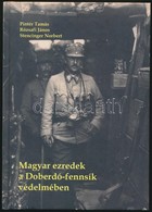 Pintér Tamás-Rózsafi János-Stencinger Norbert: Magyar Ezredek A Doberdó-fennsík Védelmében. Bp.,2009, Hibernia Nova-Zrín - Non Classificati