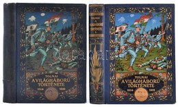 Zigány Árpád: Tolnai: A Világháború Története 1-2. Kötet. 1. Kötet: 1914-1915. 2. Kötet: 1914-1916.Diplomáciai Okiratok, - Non Classificati