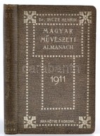 1911. Magyar Színészeti Almanach és Színészeti Lexikon. Szerk.: Dr. Incze Henrik. Bp., 1910, (Szerzői Kiadás). Korabeli  - Non Classificati