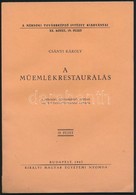 Csányi Károly A Műemlékrestaurálás
Bp. 1943. Kir. M. Egyetemi Nyomda. 60 L. (A Mérnöki Továbbképző Int. Kiadványai XX.kö - Unclassified