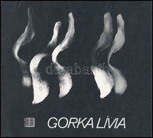 1987 Gorka Lívia Kiállítási Katalógusa. 1987. Szept. 25-okt. 22. Vigadó Galéria. - Sin Clasificación