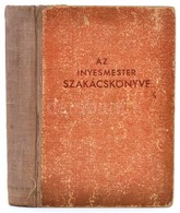 [Magyar Elek:] Az ínyesmester Szakácskönyve. Bp., é.n., Athenaeum. Kiadói Félvászon-kötés, Kopott Borítóval, Javított Kö - Ohne Zuordnung