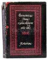 Bornemissza Anna Szakácskönyve 1680-ból. Közzéteszi: Dr. Lakó Elemér. Bukarest, 1983, Kriterion. Kiadói Kartonkötésben,  - Ohne Zuordnung