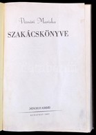 Vízvári Mariska Szakácskönyve. Bp, 1957. Minerva.Modern Műbőr Kötésben, - Ohne Zuordnung