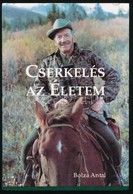 Bolza Antal: Cserkelés Az életem. Balassagyarmat, 1993, Novitas-B. Kiadói Papírkötésben. - Unclassified