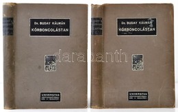 Dr. Buday Kálmán: Kórboncolástan I-II. Kötet. I.kötet: Általános Rész. II. Kötet: Részletes Rész. Bp.,1915, Universitas. - Non Classificati