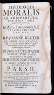 Johann Reuter (1680-1761): Theologia Moralis Quadripartita Incipientibus Accommodata Et In Aula Theologica S. J. Treviri - Non Classificati