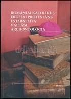 Jakubinyi György: Romániai Katolikus, Erdélyi Protestáns és Izraelita Vallási Archontológia. Kolozsvár, 2010, Verbum. Ki - Ohne Zuordnung