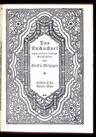 Wolzogen, Ernst V.: Das Kuckucksei Und Andere Lustige Geschichten. Berlin-Wien, 1914, Ullstein. Kiadói Egészvászon Kötés - Unclassified