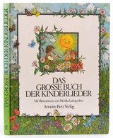 Das Grosse Buch Der Kinderlieder. Szerk.: Weixelbaumer, Roswitha. Bécs -- München, 1983, Annette Betz Verlag. Kartonált  - Non Classés