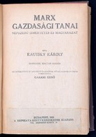 Kautsky Károly: Marx Gazdasági Tanai. Népszerű Ismertetés és Magyarázat. Bp., 1919, Népszava. Félvászon Kötésben, Jó áll - Ohne Zuordnung