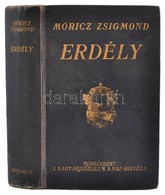 Móricz Zsigmond: Erdély. Tündérkert. A Nagy Fejedelem. A Nap árnyéka. Bp., 1935, Athenaeum. Első Kiadás. Kissé Kopott Ar - Ohne Zuordnung