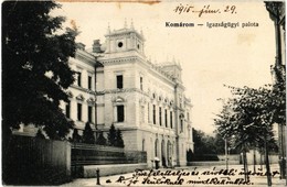 T3 1915 Komárom, Komárno; Igazságügyi Palota. Kiadja A Jókai Könyvnyomda / Palace Of Justice (EB) - Ohne Zuordnung
