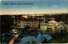 T2/T3 1915 Pöstyén, Pistyan, Piestany; Thermia Szálloda Az Irma Fürdővel / Hotel, Spa, Bathing House - Ohne Zuordnung