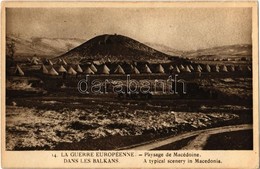 * T2 1917 La Guerre Européenne, Dans Les Balkans, Paysage De Macédoine / A Typical Scenery In Macedonia, WWI Military Ca - Non Classés