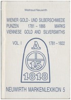 Waltraud Neuwirth: Neuwirth Markenlexikon 5. Wiener Gold- Und Silberschmiede, Punzen (Bécsi Arany- és Ezüstművesek Jelzé - Non Classificati