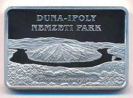 2015. 10.000Ft Ag 'Duna-Ipoly Nemzeti Park / Havasi Cincér' Tanúsítvánnyal T:PP - Ohne Zuordnung