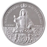 2018. 20.000Ft Ag 'Mátyás Király Emlékév' T:PP
Hungary 2018. 20.000 Forint Ag 'Matthias Corvinus Memorial Year' C:PP - Ohne Zuordnung