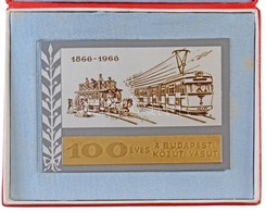 1966. '1866-1966. 100 éves A Budapesti Közúti Vasút' Fém Plakett Díszdobozban (69x100mm) T:1- - Ohne Zuordnung