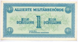 Ausztria / Szövetséges Megszállás 1944. 1Sch T:I
Austria / Allied Occupation 1944. 1 Schilling C:UNC 
Krause 103 - Unclassified