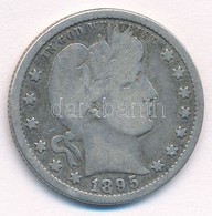 Amerikai Egyesült Államok 1855. 25c Ag 'Barber' T:3
USA 1895. 25 Cents Ag 'Barber' C:F 
Krause KM#114 - Non Classificati