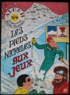 BD LES PIEDS NICKELES - 6 - LES PIEDS NICKELES AUX JEUX - EO 1983 - Pieds Nickelés, Les