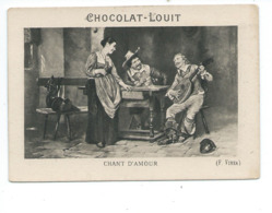 Chromo CHANT D'AMOUR Pub: Chocolat LOUIT  TB 2 Scans - Louit