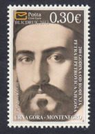 Montenegro 2013  200 Years From The Birth Of Petar II Petrovic Njegos Famous People MNH - Montenegro