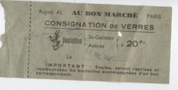 Ticket De Consigne/Consignation De Verres / Au Bon Marché/Paris/Bouteilles D'eau St Galmier/1947       VPN246 - Non Classés