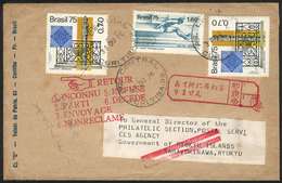 RYU KYU: Cover Sent From Brazil To Naha And Returned To Sender With Interesting Japanese Postal Markings, VF! - Otros & Sin Clasificación