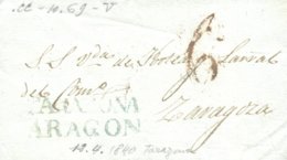 D.P. 4. 1840. Carta De Tarazona A Zaragoza (marca En Verde). Porteo '6'. - ...-1850 Prephilately