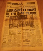 PARIS PRESSE L'INTRANSIGEANT 22 Août 1968 Les Russes Ont Envahis La Tchécoslovaquie - Barricades Dans Prague - Informations Générales