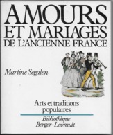 TRADITIONS POPULAIRES  Amours Et Mariages De L'ancienne France - Sin Clasificación