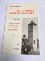 Petite Histoire D'ORADOUR SUR GLANE 1988 Albert Hivernaud Excellent Etat - Limousin