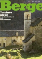 BERGE  -  MAGAZIN DER BERGWELT  Nr. 17   (TESSINER ALPEN) - Voyage & Divertissement