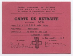 Carte De Retraite/ Caisse Autonome De Retraite Des Médecins Français/ Paris/ Devouges/ AVALLON/Yonne/ 1953   VPN266 - Ohne Zuordnung