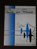 LU N° Spécial 4ième Tour Aérien De France Juillet 1956 Ciel De France Livre Revue Avion Aéronautique 48 Pages - Vliegtuig