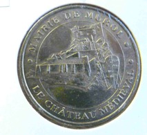 MAIRE DE MUROL LE CHATEAU MEDIEVAL  MONNAIE DE PARIS 2006 JETON TOURISTIQUE TOKEN - 2006