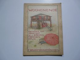 WOCHENNDE - ENTWURFE VON W. V. BREUNIG MUNCHEN KOLN - Innendekoration