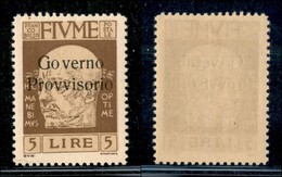 OCCUPAZIONI I GUERRA MONDIALE - FIUME - 1921 - 5 Lire Governo Provvisorio (162) - Gomma Integra (375) - Otros & Sin Clasificación